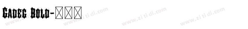 Gadeg Bold字体转换
